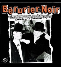 BÉRURIER NOIR - CONCERTO POUR