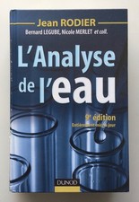 JEAN RODIER L’ANALYSE DE L’EAU DUNOD 1526PAGES CHIMIE BIOLOGIE POLLUANT ÉCOLOGIE