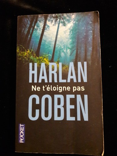 Eloigne pas harlan coben - t'eloigne,