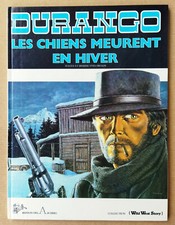 SWOLFS  ---  DURANGO (1). LES CHIENS MEURENT EN HIVER  ---  EO 1981