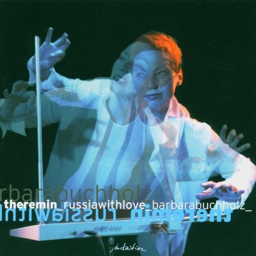 Barbara buchholz theremin - barbara,