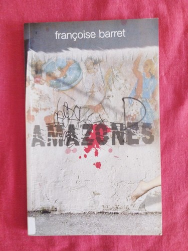 Amazones françoise barret - françoise,
