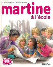 LIVRE MARTINE A L'ECOLE -