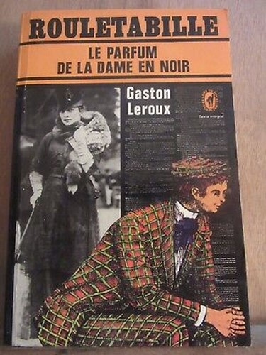 Gaston leroux rouletabille - gaston, leroux: