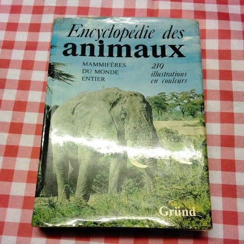 1979 encyclopédie des - des, animaux