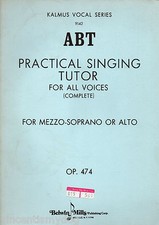 Practical Singing Tutor for all Mezzo-Soprano or Alto (Kalmus Vocal Series)