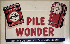 Buvard Pile Wonder . Années 1940/50. Ne s'use que si l'on s'en sert !