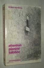 ATTENTION PLANÈTE HABITÉE