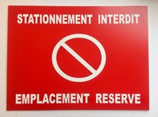 plaque, panneau "STATIONNEMENT INTERDIT EMPLACEMENT RESERVE" signalétique