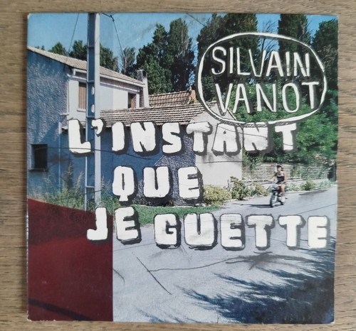 Silvain vanot l instant que - vanot,