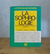 PSYCHOLOGIE RELAXATION  BIEN-ETRE LA SOPHROLOGIE TECHNIQUES APPLICATIONS