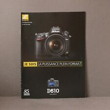Brochure publicitaire de présentation du Boitier Nikon D610  - 19 pages - TBE