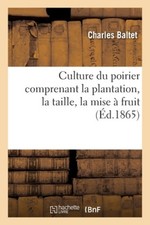 Culture Du Poirier Comprenant