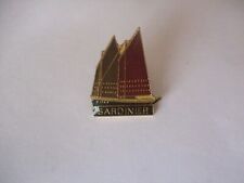 PINS BATEAU NAVIRE  SARDINIER