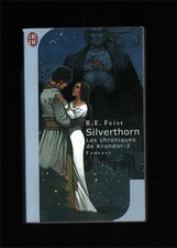 R.E. FEIST . CHRONIQUES DE KRONDOR 3 . J'AI LU SF N°6150 . 2005 .