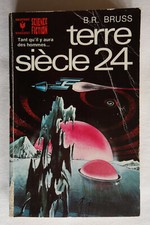 Terre siècle 24 - B.R. Bruss