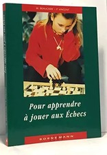 POUR APPRENDRE A JOUER AUX ECHECS, Vincent et Beaucaire