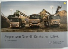 Brochure camion MERCEDES-BENZ Atego et Axor nouvelle génération Actros TP