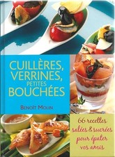 Cuillères, verrines, petites bouchées 66 RECETTES Salées et Sucrées - Stephenie