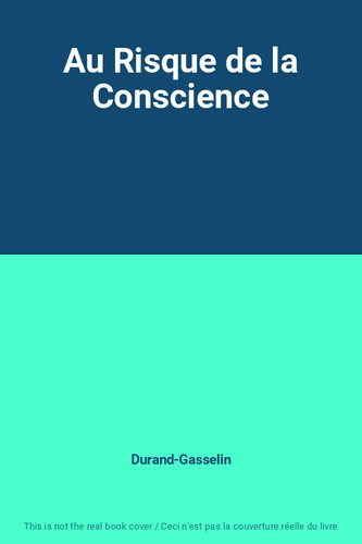 Risque la conscience - au,