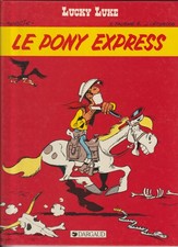 Rare LUCKY LUKE Le Pony Express - Edition originale Dargaud 1988 - Très bon état