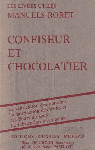 Manuels roret confiseur et - manuels-roret:,