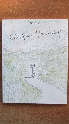 Sempe quelques manifestants - sempe, :