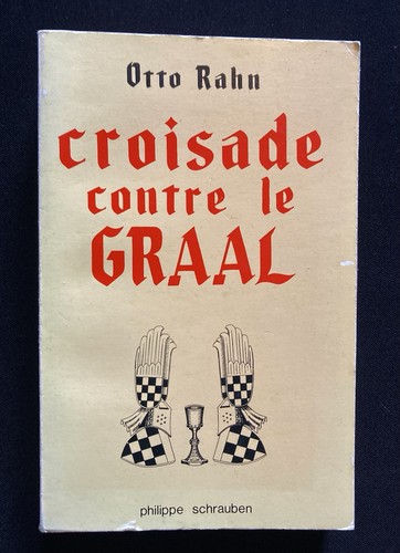 Otto rahn croisade - otto, le
