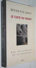 Le culte du néant Roger-Pol