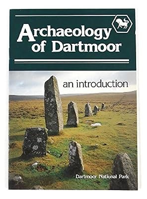 The archaeology dartmoor - the,