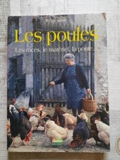 livre Les poules , les races , le matériel , la ponte de Jérôme Sauzé