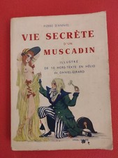 VIE SECRÈTE D’UN MUSCADIN Pierre D’Anniel Daniel Girard curiosa
