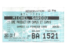 RARE / TICKET BILLET DE CONCERT - MICHEL SARDOU : LIVE A PARIS ( FRANCE ) 1995