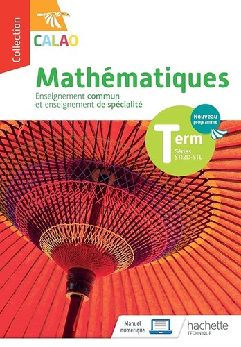 Calao mathématiques terminale - calao,