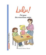 Lulu, Tome 02: J'ai peur des