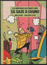 CA GAZE A CASINO de Marc Voline et Jean-Louis Floch. BD Astrapi 1986