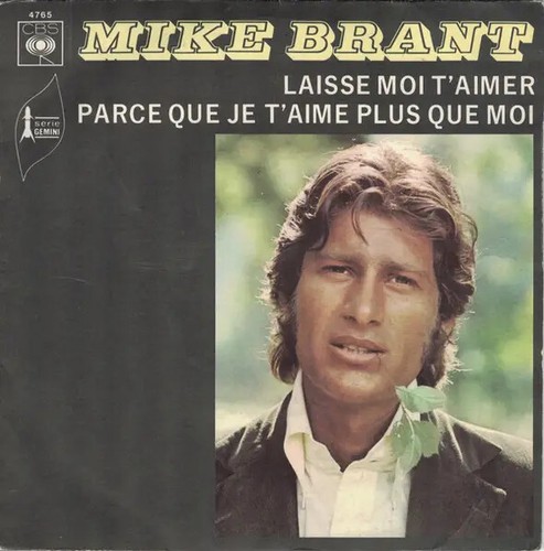 Mike brant laisse moi taimer - moi, /