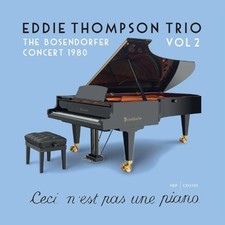 Eddie Thompson Trio The Bosendorfer Concert 1980 - Volume 2 (CD)