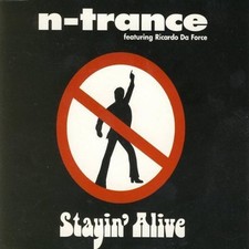 N-Trance [Maxi-CD] Stayin' alive (1995)