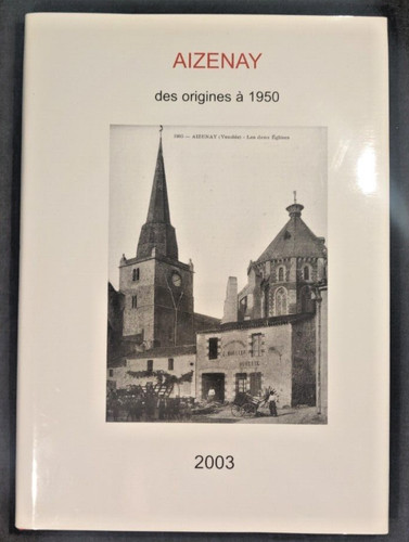Aizenay des origines - aizenay, 1950