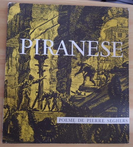 Piranese pierre seghers - piranese,