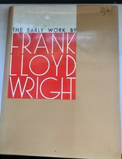 The Early Work by Frank Lloyd