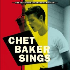 Chet Baker Chet Baker Sings: The Definitive Collector's Edition (Vinyl)