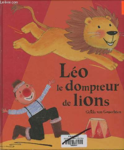Léo dompteur lions - le,