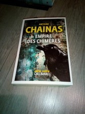 Empire des chimères Antoine Chainas EO Série noire polar thriller roman noir