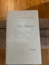 Jacques LAURENT LES BETISES
