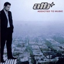 Addicted to Music de Atb | CD