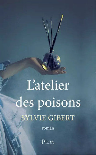 Atelier des poisons sylvie - l'atelier,