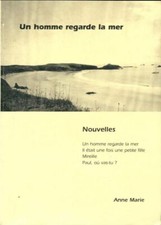 Un homme regarde la mer - Anne Marie - V576148