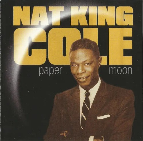 Nat king cole only - king, it's